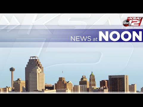 KSAT News at Noon : Jun 25, 2024