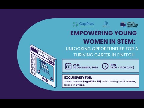 Empowering Young Women in STEM Unlocking Opportunities for a Thriving Career in Fintech